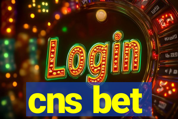cns bet